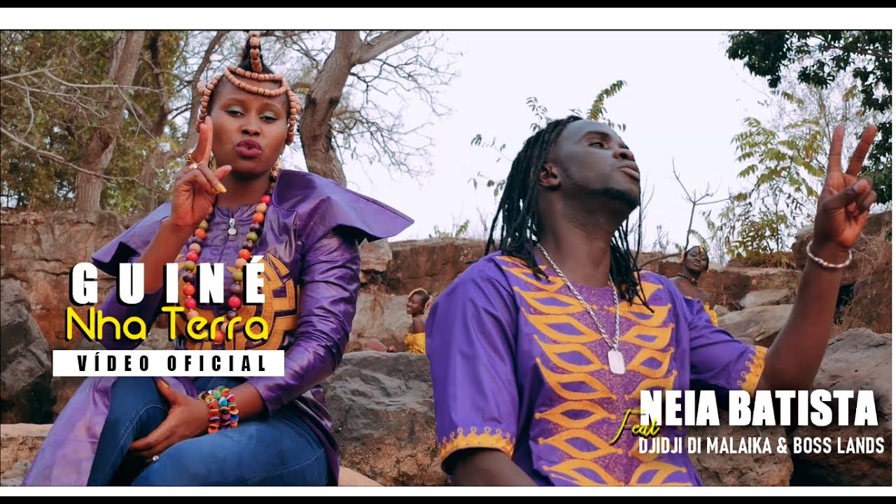 NEIA BATISTA & DJIDJI DI MALAIKA FEAT. BOSS LANDS - GUINE NHA TERRA. Guine-Bissu