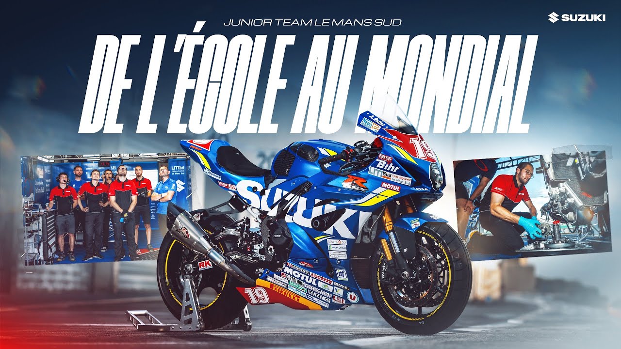 JUNIOR TEAM LE MANS SUD SUZUKI - DE L'ÉCOLE AU MONDIAL