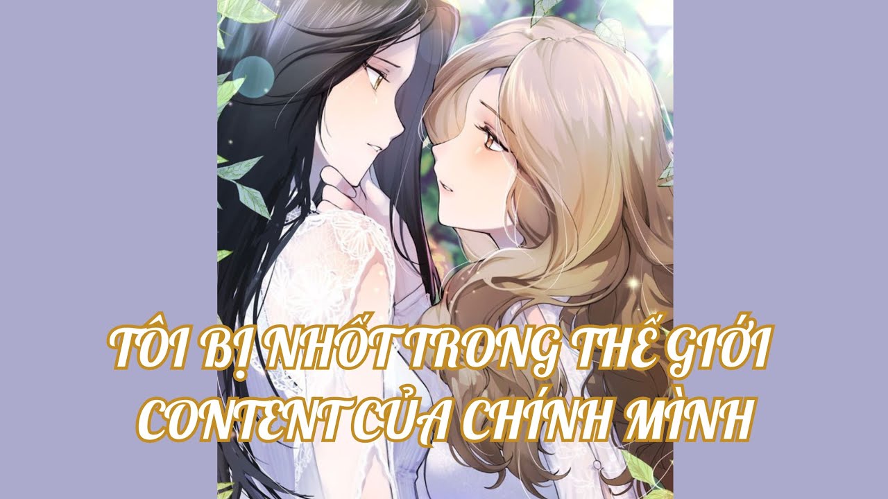 [Bách Hợp Audio] TÔI BỊ NHỐT TRONG THẾ GIỚI CONTENT CỦA CHÍNH MÌNH - Hạ An Cá Mèo Audio