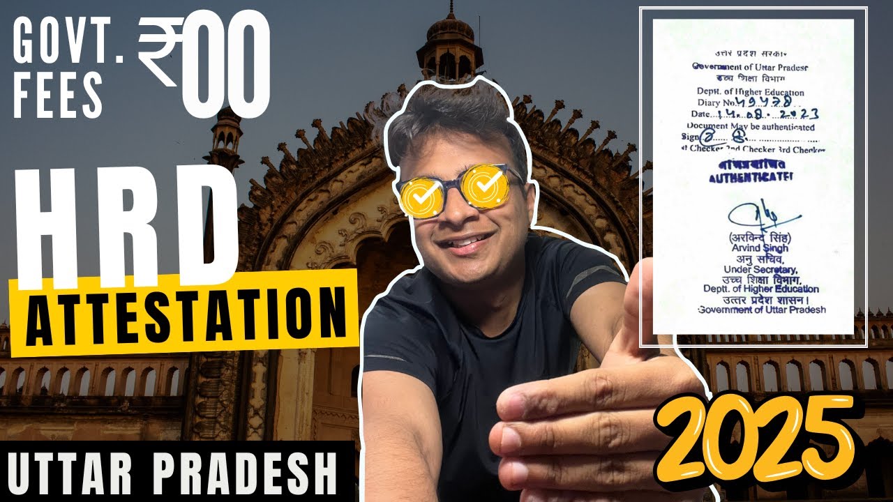 HRD Attestation from Lucknow, Uttar Pradesh UP Cost, Time, Location, Documents Required in English