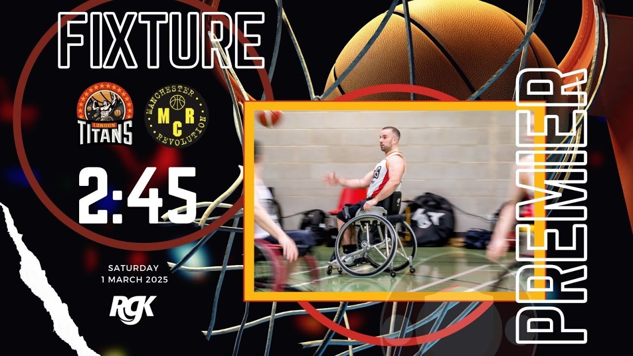 London Titans v @ManchesterRevolutionWBC - @BritishWheelchairBasketball Premier Division