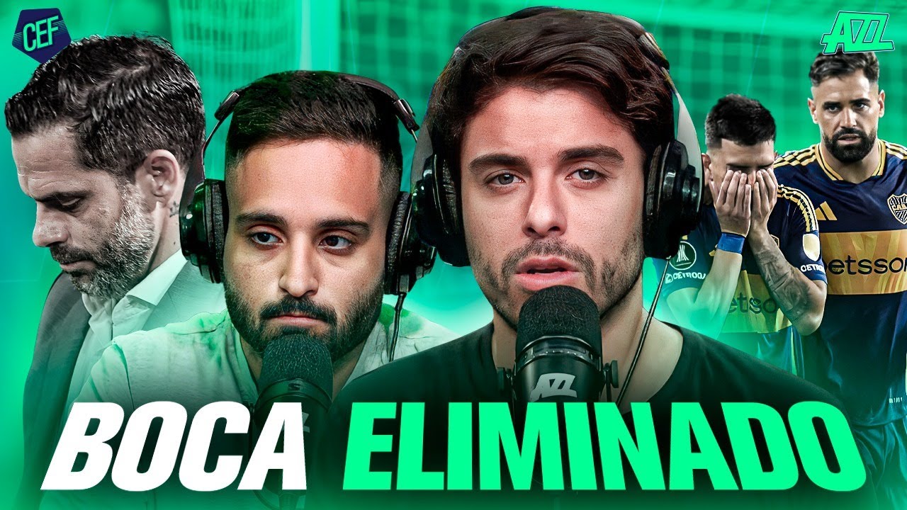 CEF EN VIVO 🚨 BOCA ELIMINADO DE LA LIBERTADORES