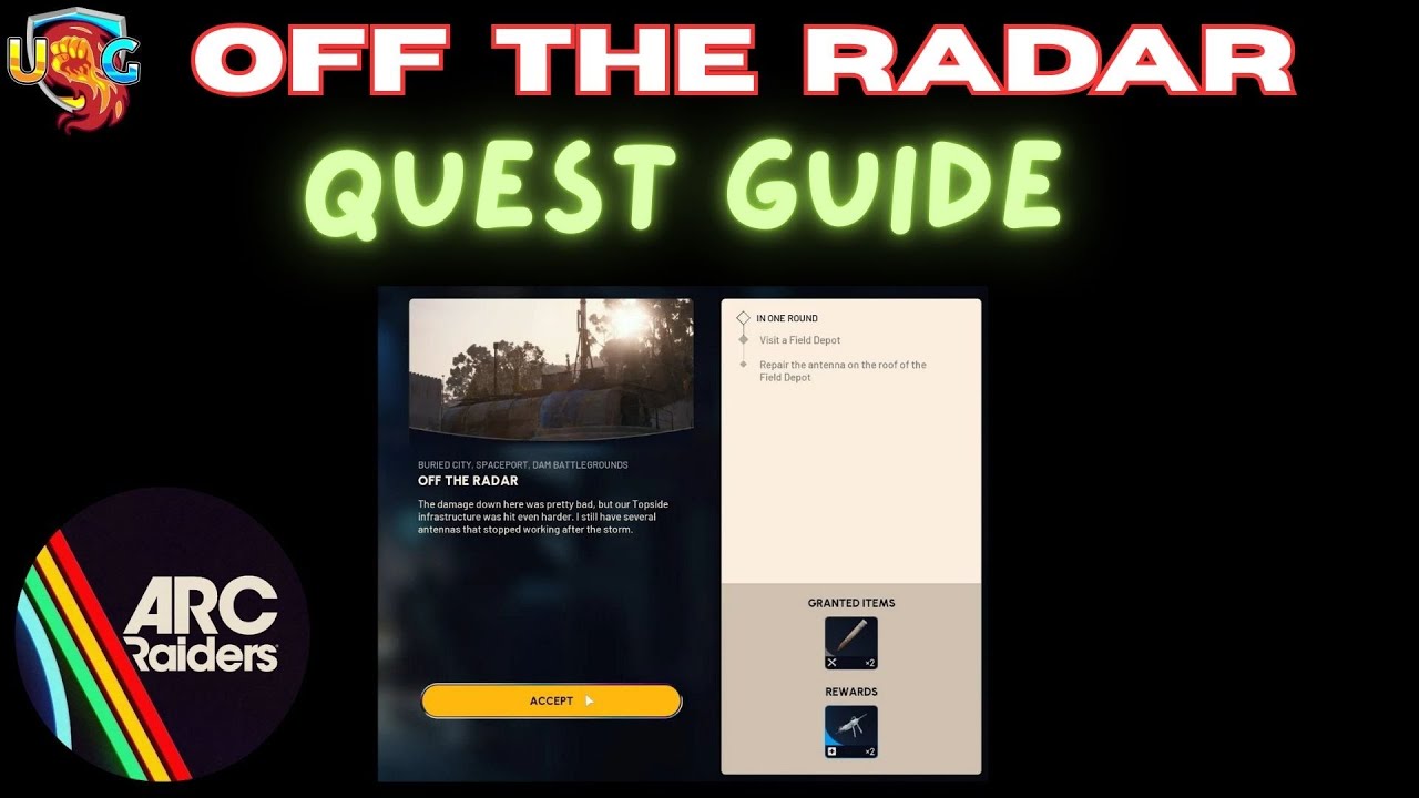 ARC Raiders Off the Radar Quest Guide