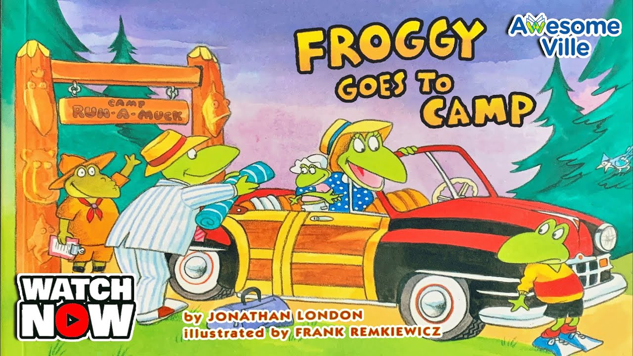 Froggy Goes to Camp - Read aloud story