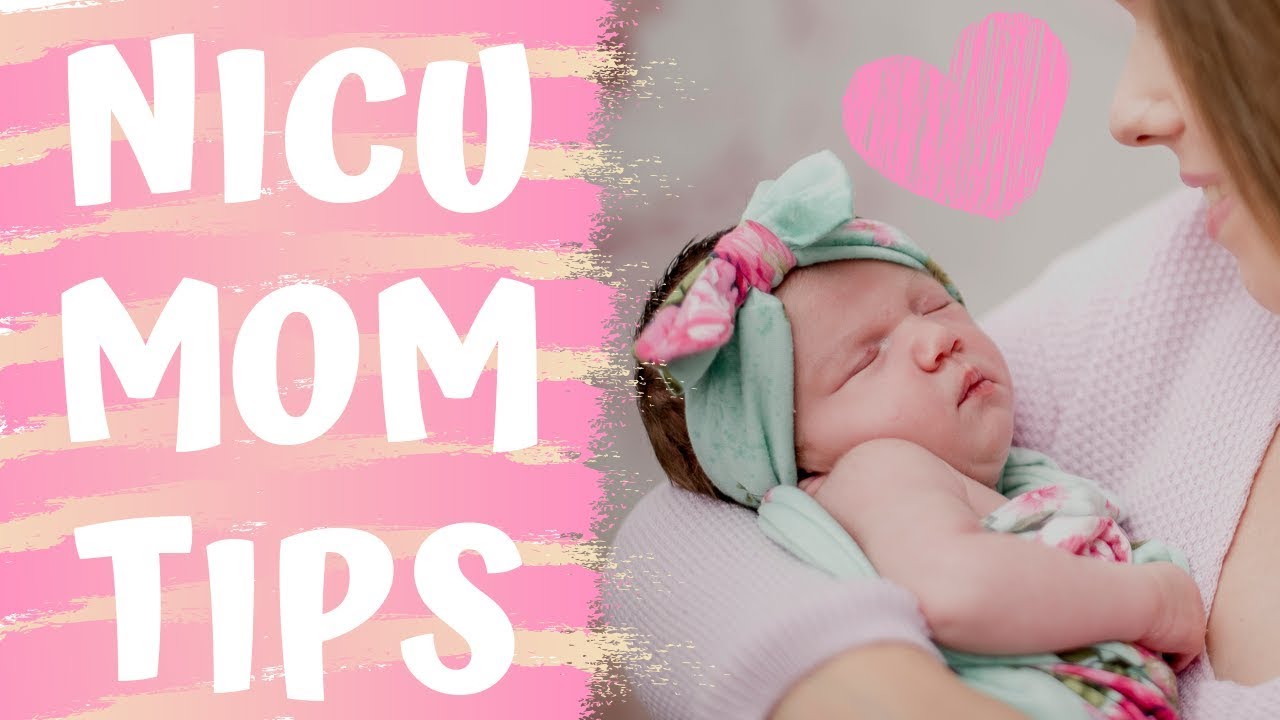 NICU PARENT ADVICE & TIPS
