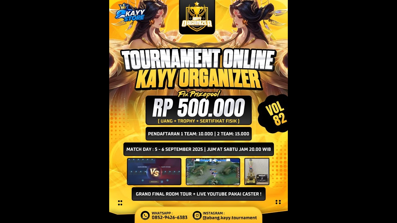 GRAND FINAL TOURNAMENT KAYY ORGANIZER VOLUME 82