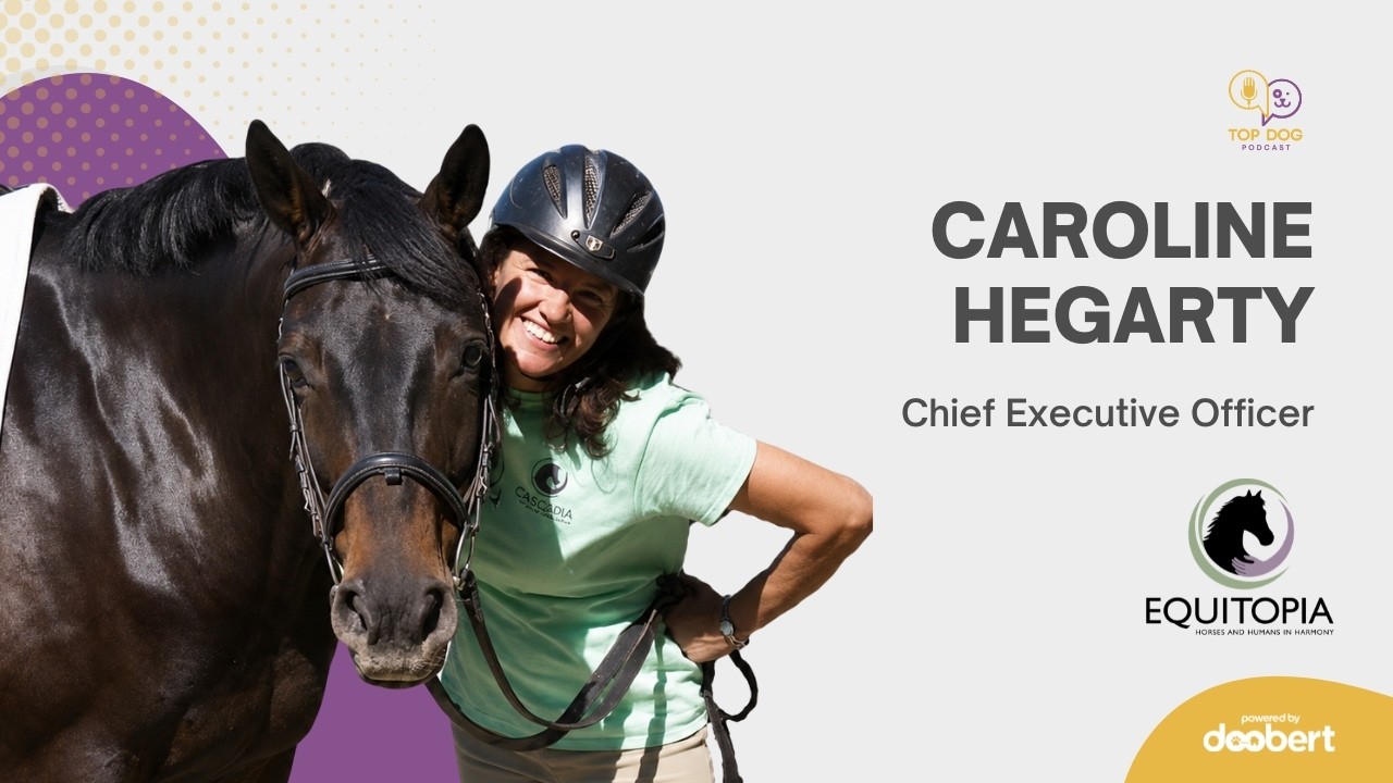 Top Dog Podcast with Caroline Hegarty | Rethinking Horse Welfare and Leadership