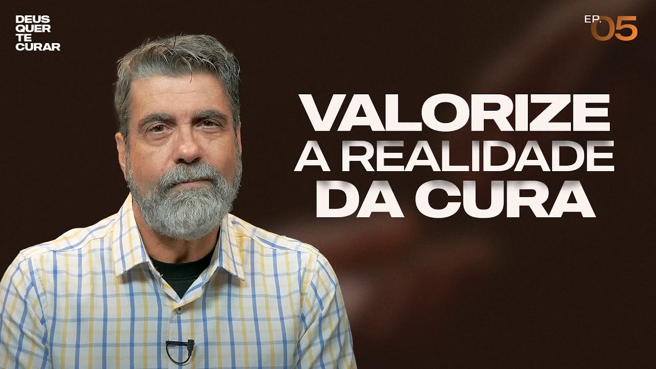 Valorize a realidade da cura | Helio Peixoto | #5