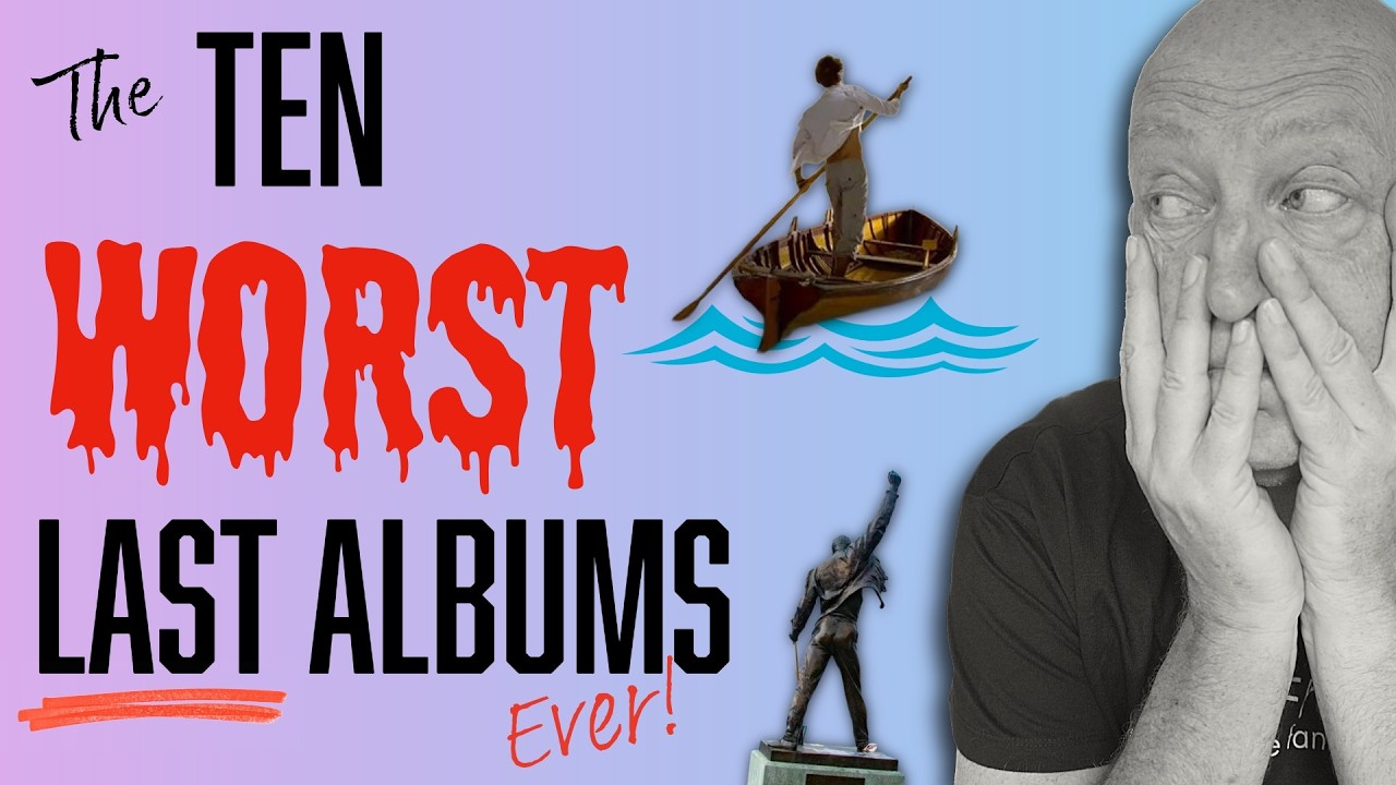 Ten WORST Last Albums - OMG Some of these are Bad!