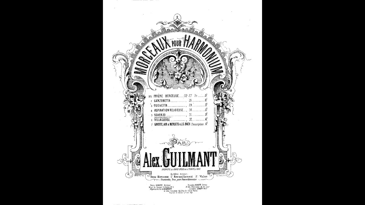 Alexandre Guilmant : Scherzo op. 31 par O. Schmitt.