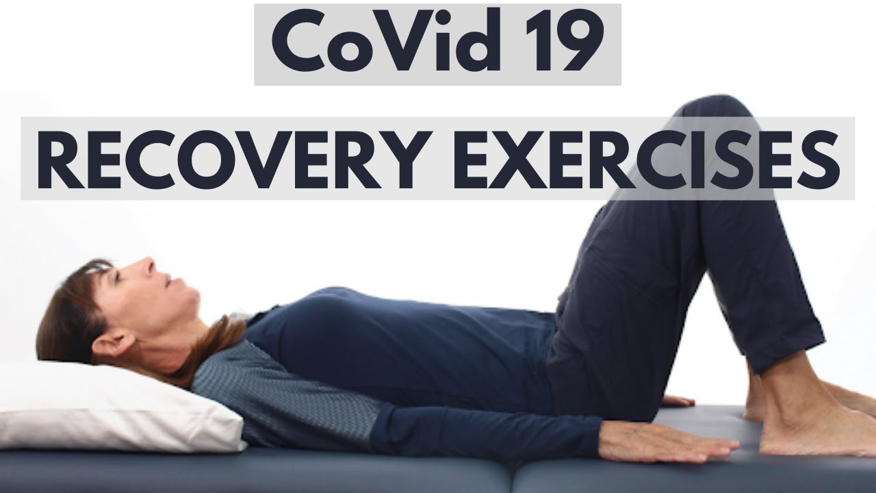 Физиотерапевтические упражнения COVID 19 RECOVERY в домашних условиях