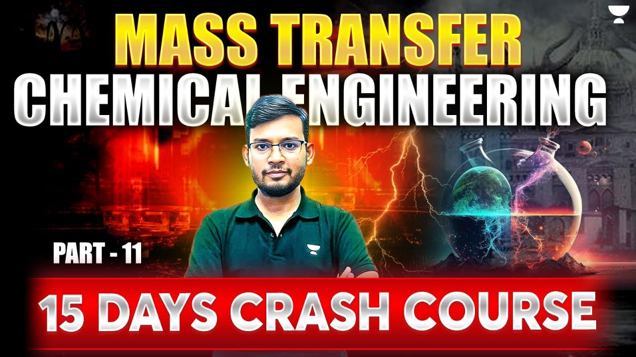 S-11, GATE 2025 | 15 Days FREE CRASH COURSE | Mass Transfer Operation #MR100