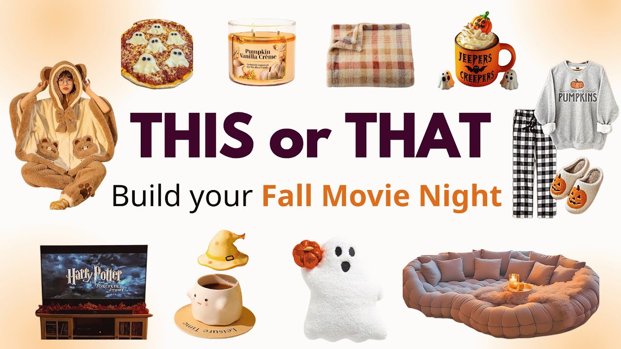 🍁✨ Build Your Cozy Fall Movie Night | This or That ✨🍁