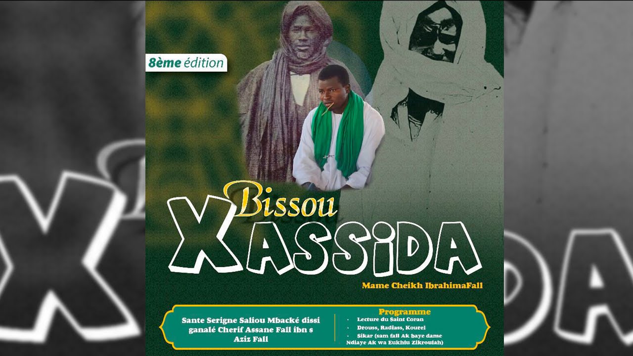 S. Abibou Khassida BISSOU XASSIDA MAME CHEIKH IBRAHIMA FALL