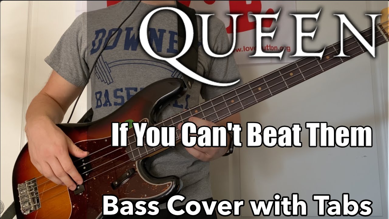 Queen - If You Can't Beat Them (Bass Cover WITH TABS)