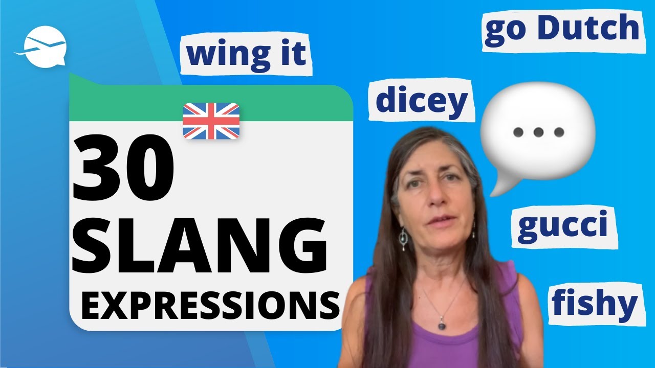 🇬🇧 30 English Slang Words and Phrases | How To Use Slang