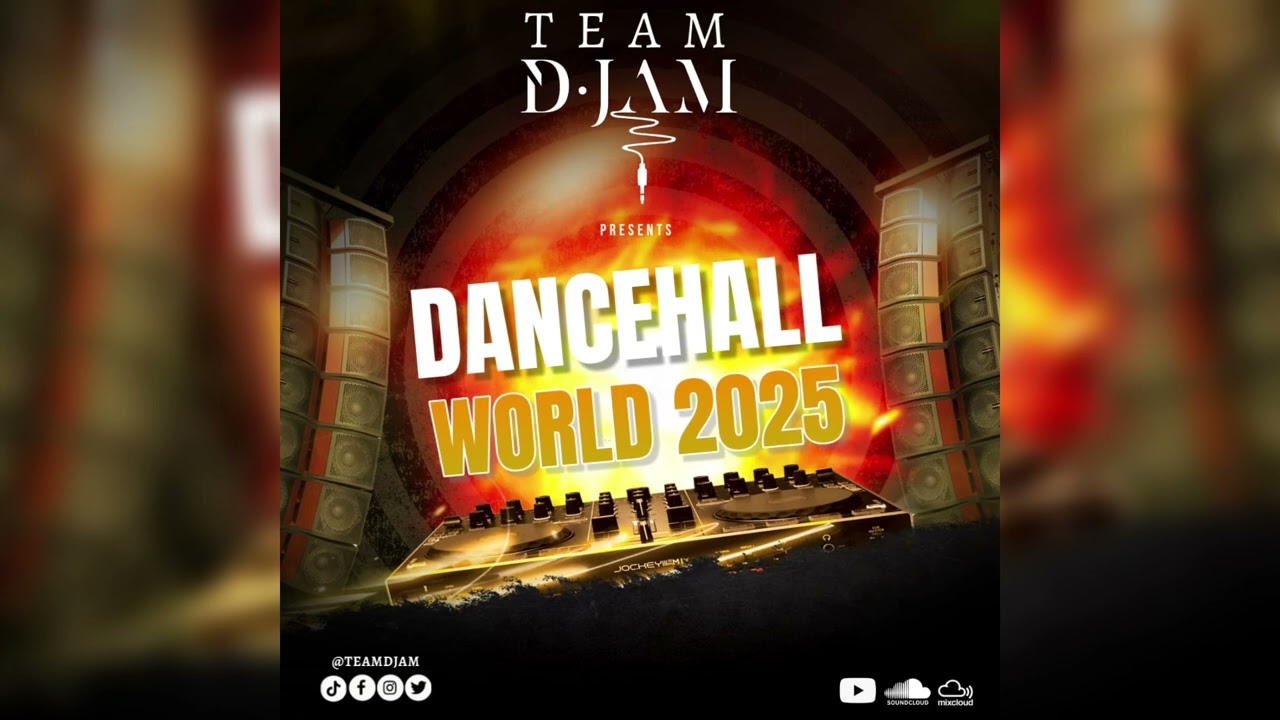 TEAM DJAM PRESENTS DANCEHALL WORLD 2025 #dancehallmusic #reggae #djmix #jamaica #caribbean
