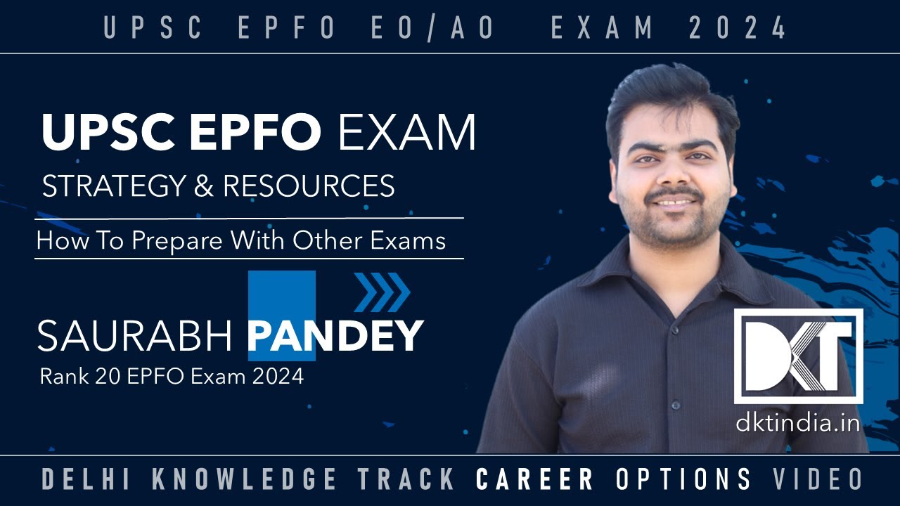 UPSC EPFO Exam | How To Crack EPFO Exam | By Saurabh Pandey,  Rank 20 EPFO Exam 2024