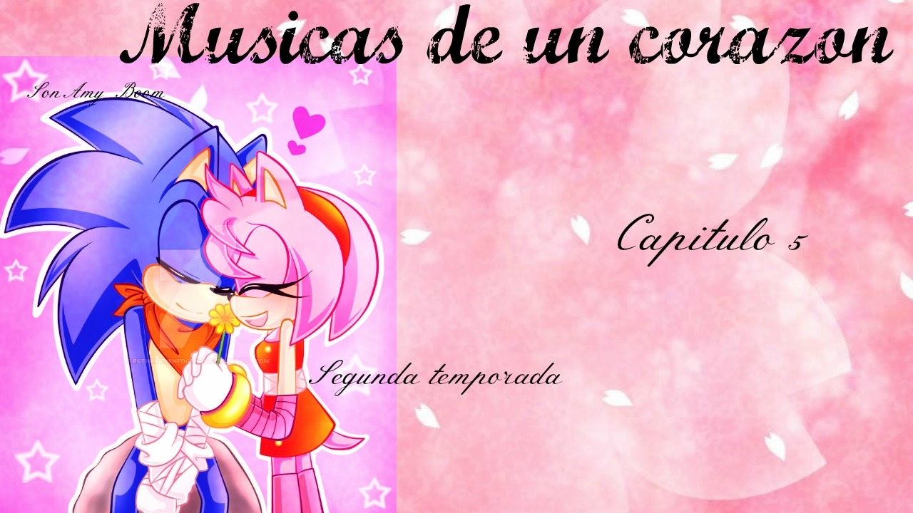 Musicas de un corazón(SonAmy Boom)-Segunda temporada_Capitulo 5: Nuestro aniversario y...