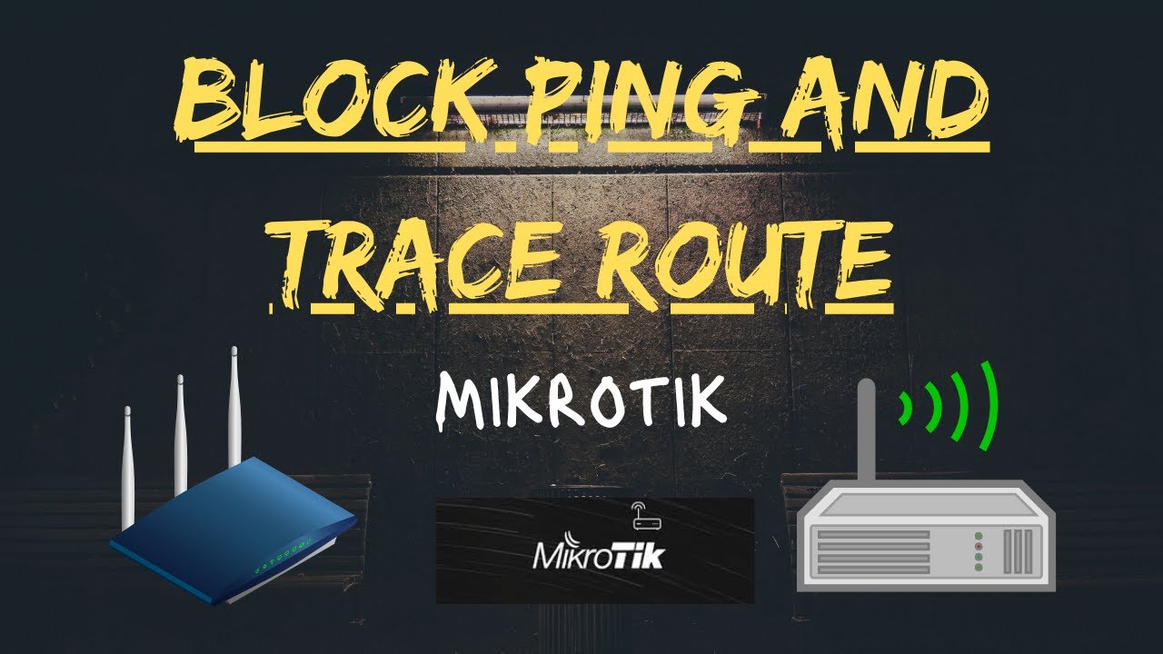 How to Block 'Ping' and 'Traceroute' on a WAN Interface in Mikrotik