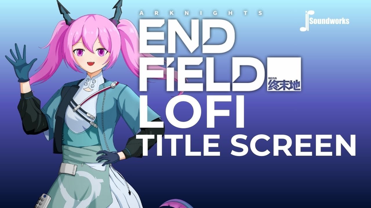 Endfield Title Screen but Lofi - Arknights Enfield OST Lofi Remix | JP Soundworks