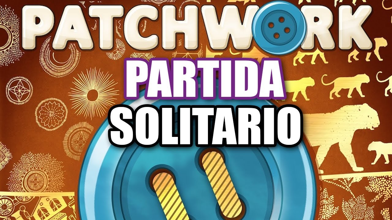 PATCHWORK en SOLITARIO - Partida Juego de Mesa - Gameplay - unna