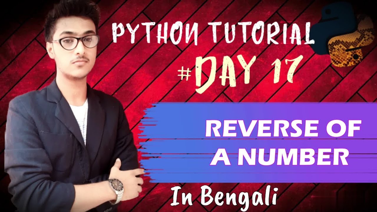 Program to find reverse of a given Number - In PYTHON || In Bengali || Little Code Warrior