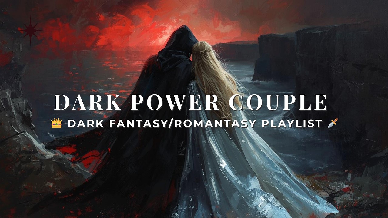 Dark Fantasy Romantasy Playlist 🖤 | Dark Romance | Power Couple Music | Epic Cinematic Orchestral 👑