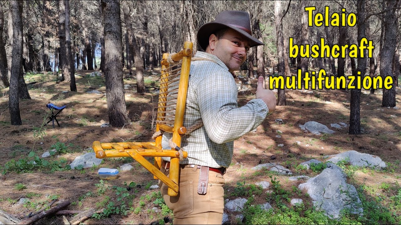 Telaio bushcraft multifunzione!