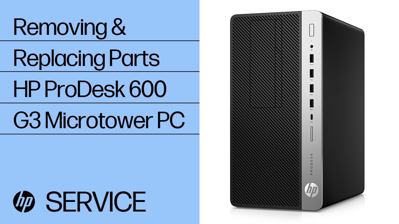 Removing & replacing parts for HP ProDesk 600 G3 Microtower PC | HP Computer Service