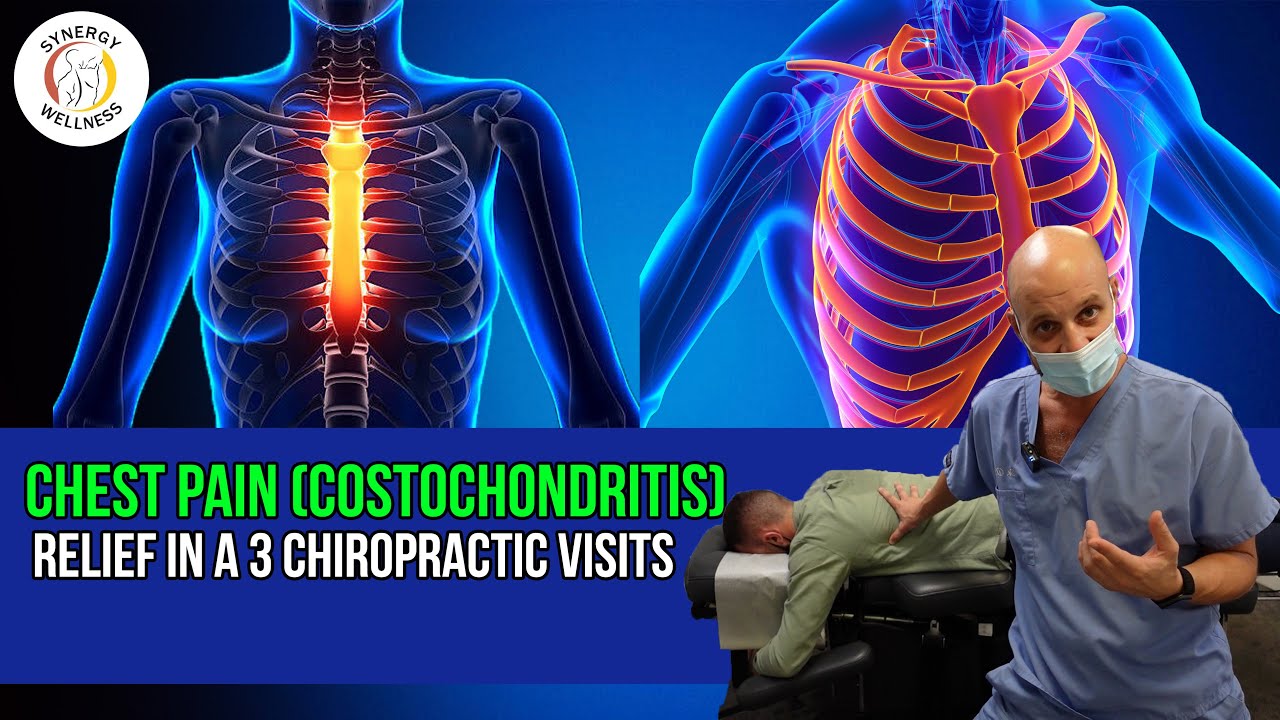 Chest pain (Costochondritis) Relief in a 3 Chiropractic visits