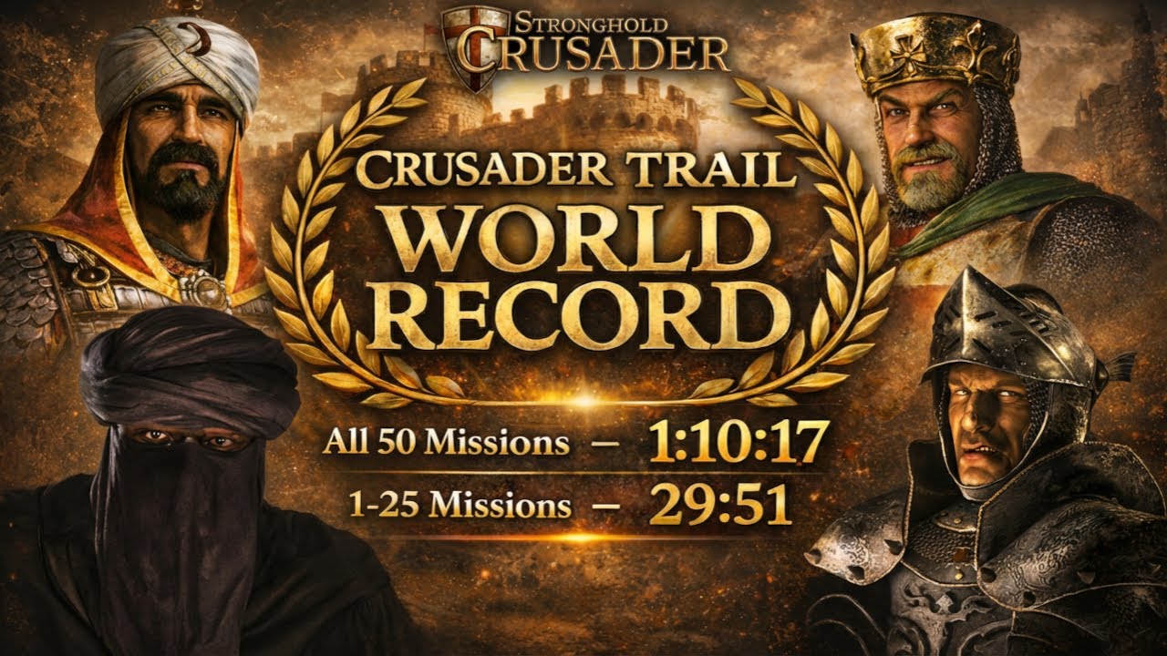 Stronghold Crusader: Crusader Trail WORLD RECORD Speedrun (All 50 Missions – 1:10:17)