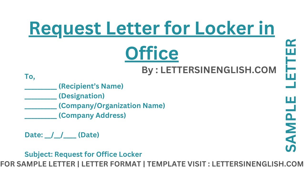 Request Letter for Locker in Office &ndash; Sample Letter Requesting Office Locker