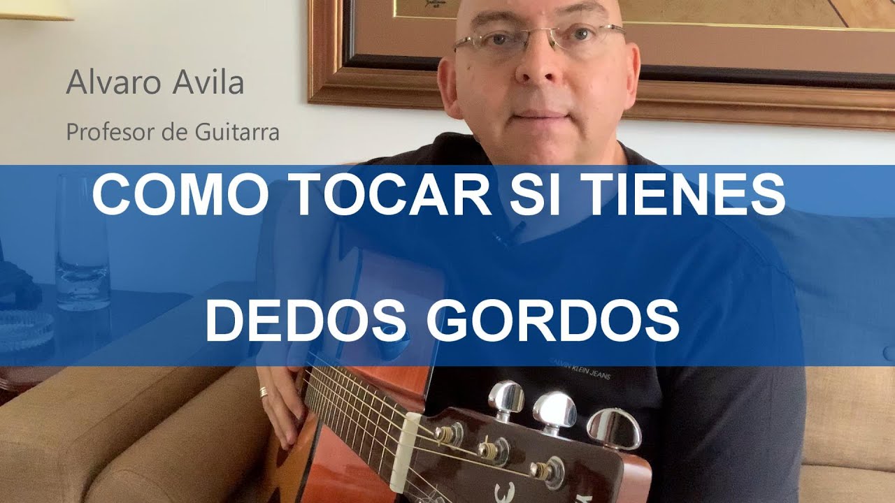 Dedos Gordos Para Tocar Guitarra - Cómo Corregir el Sonido