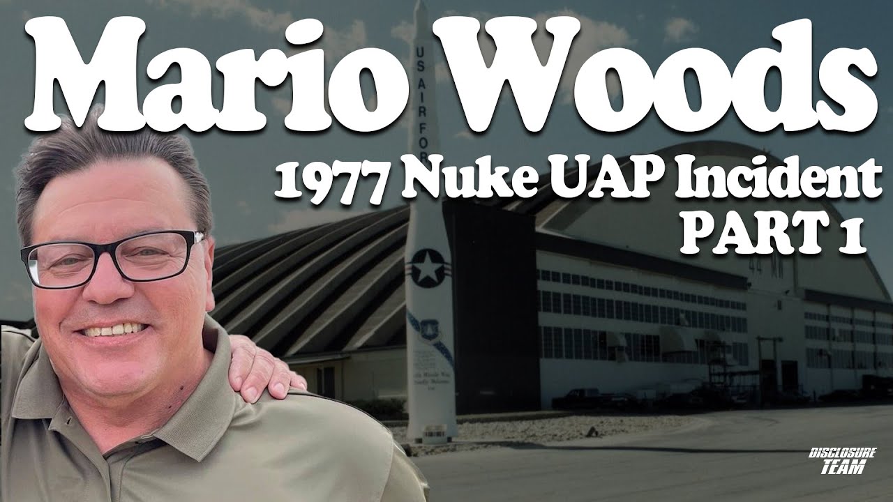 1977 Nuke UAP Incident PART 1 - Mario Woods
