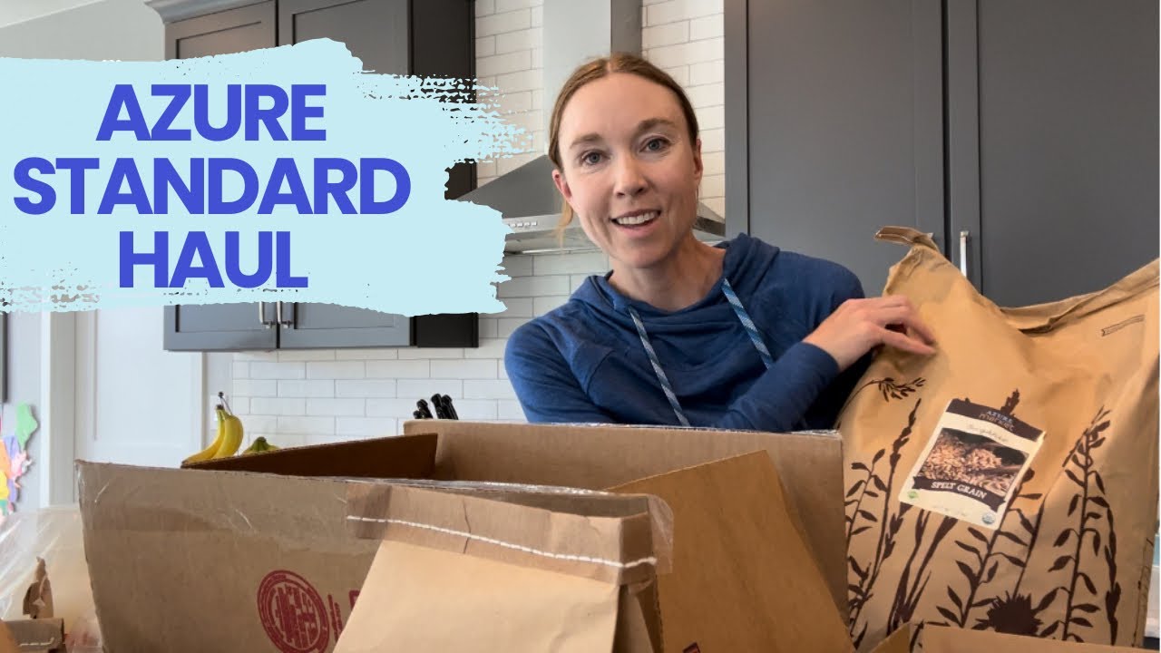 My Azure Standard Haul!