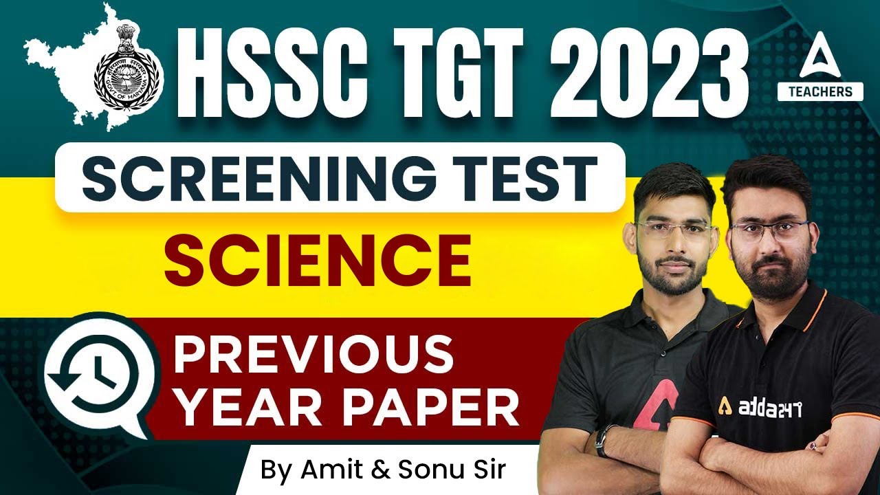 HSSC TGT 2023 |HSSC TGT Science Screening | HSSC TGT Science Screening Previous Year Question Paper