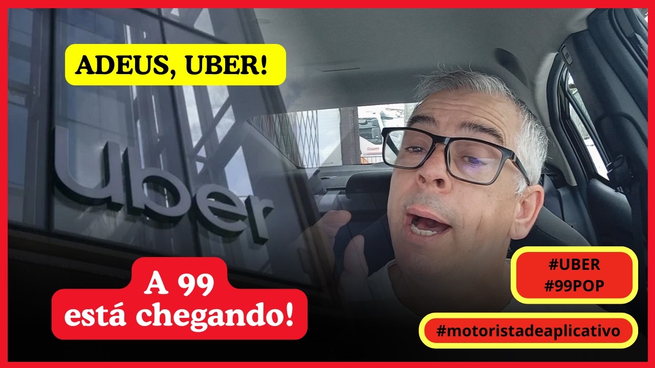 ADEUS, UBER! Por Que a 99 Está Ganhando Meu Coração #99pop #uber #motoristadeaplicativo