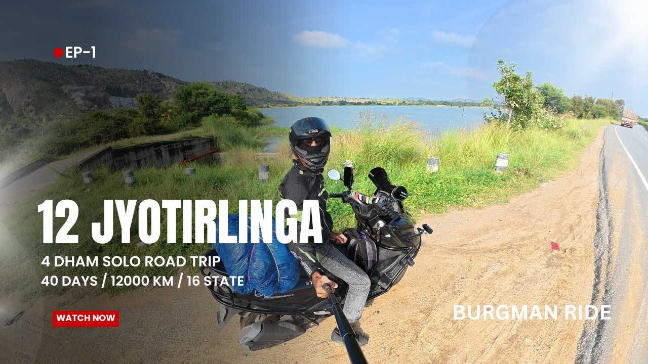 EP01 ❤️ निकल गए ड्रीम राइड के लिए 😜 12 Jyotirling 4 Dham Solo Roadtrip on Burgman Street 125