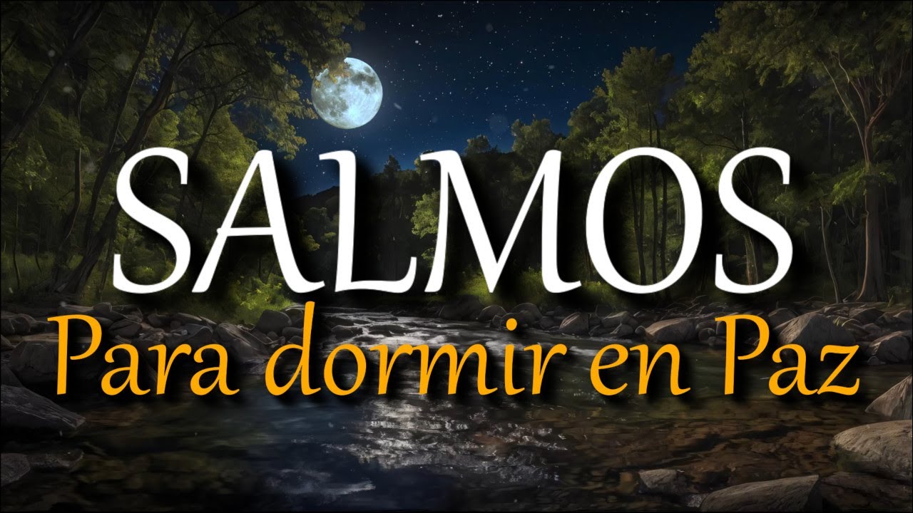 Salmos de la Biblia para dormir en Paz | Psalms audio Bible in Spanish to Sleep