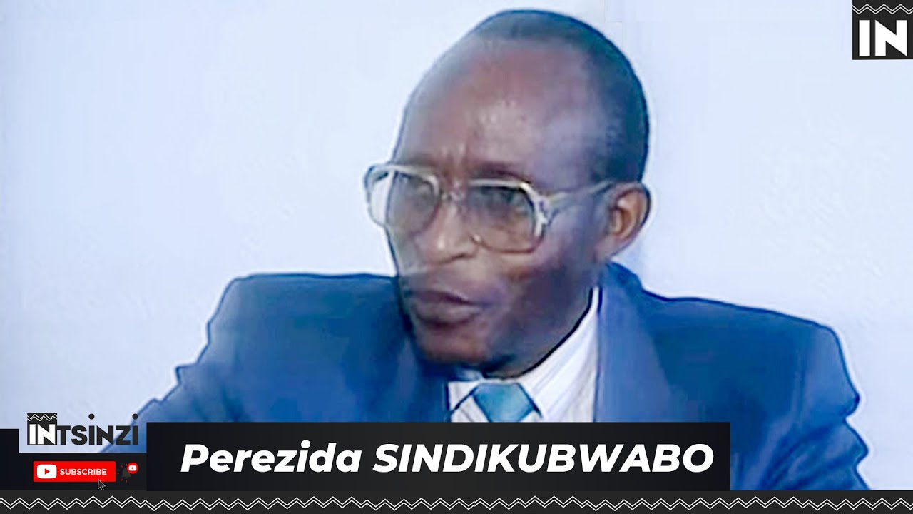 Perezida SINDIKUBWABO ni muntu ki? Yapfuye ate? Yishwe na nde?