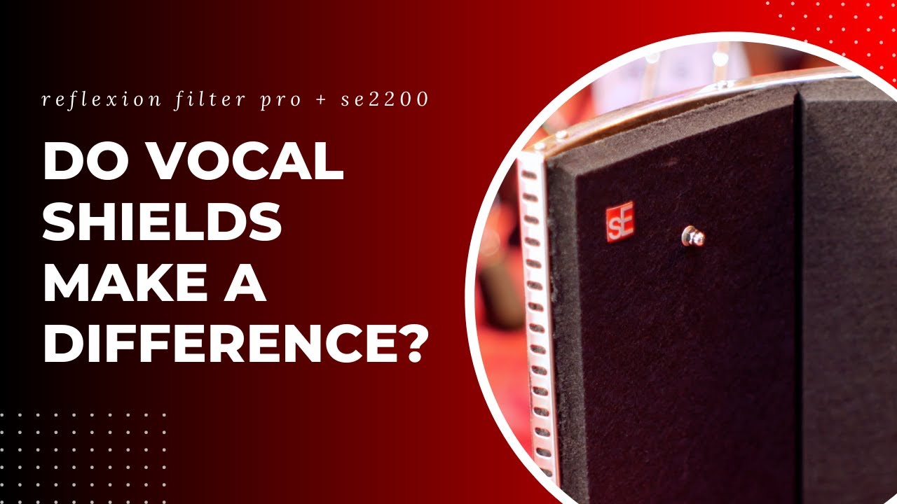 Насколько хороши вокальные экраны? sE Electronics Reflexion Filter Pro + тест sE 2200