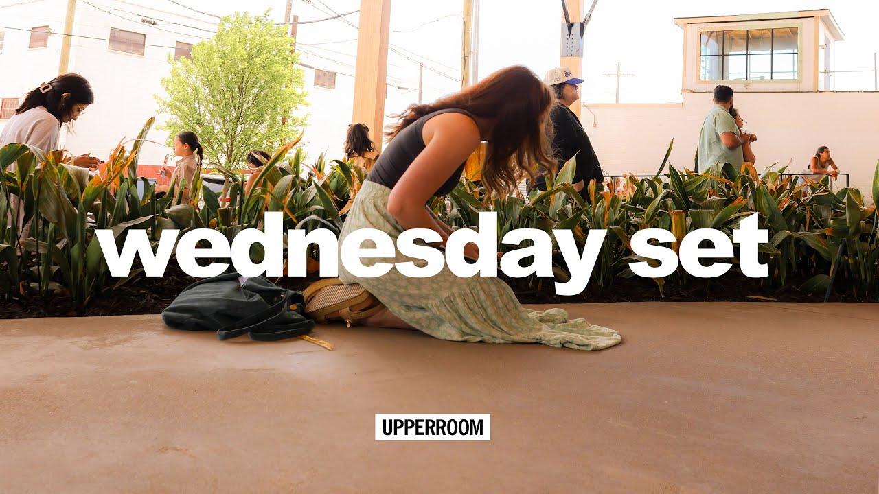 UPPERROOM Wednesday Set (6pm - 8pm)