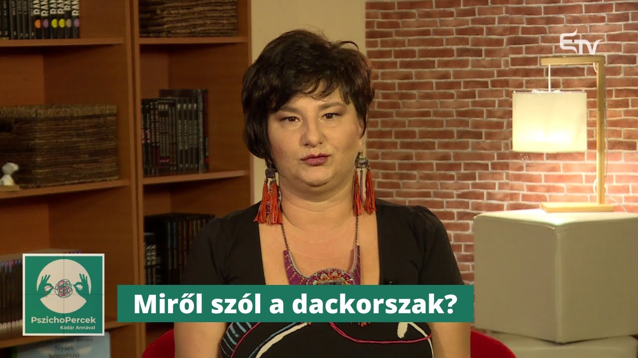 Miről szól a dackorszak? – PszichoPercek dr. Kádár Annamáriával