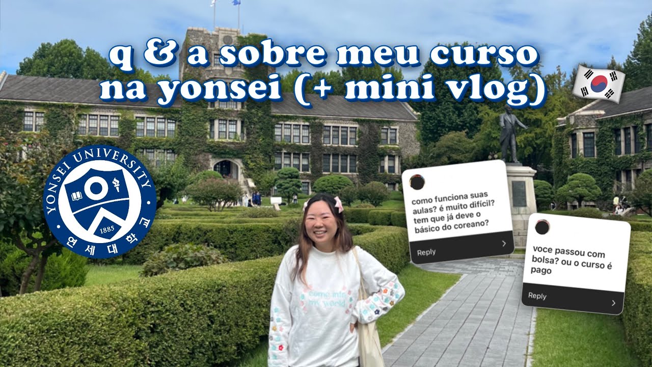 tudo sobre meu curso de coreano na yonsei university, na coreia do sul (+ mini vlog) | daniela kang