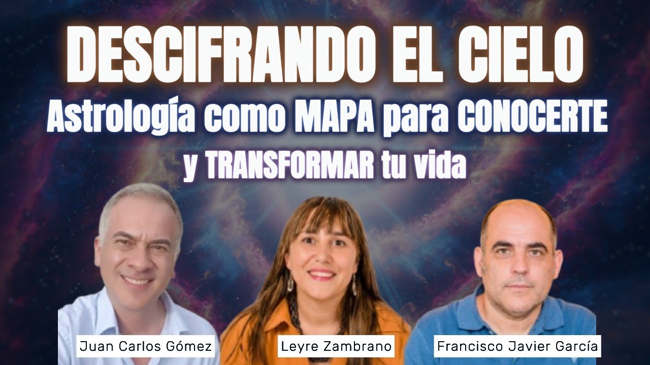 DESCIFRANDO EL CIELO  Astrología como MAPA para CONOCERTE y TRANSFORMAR tu vida