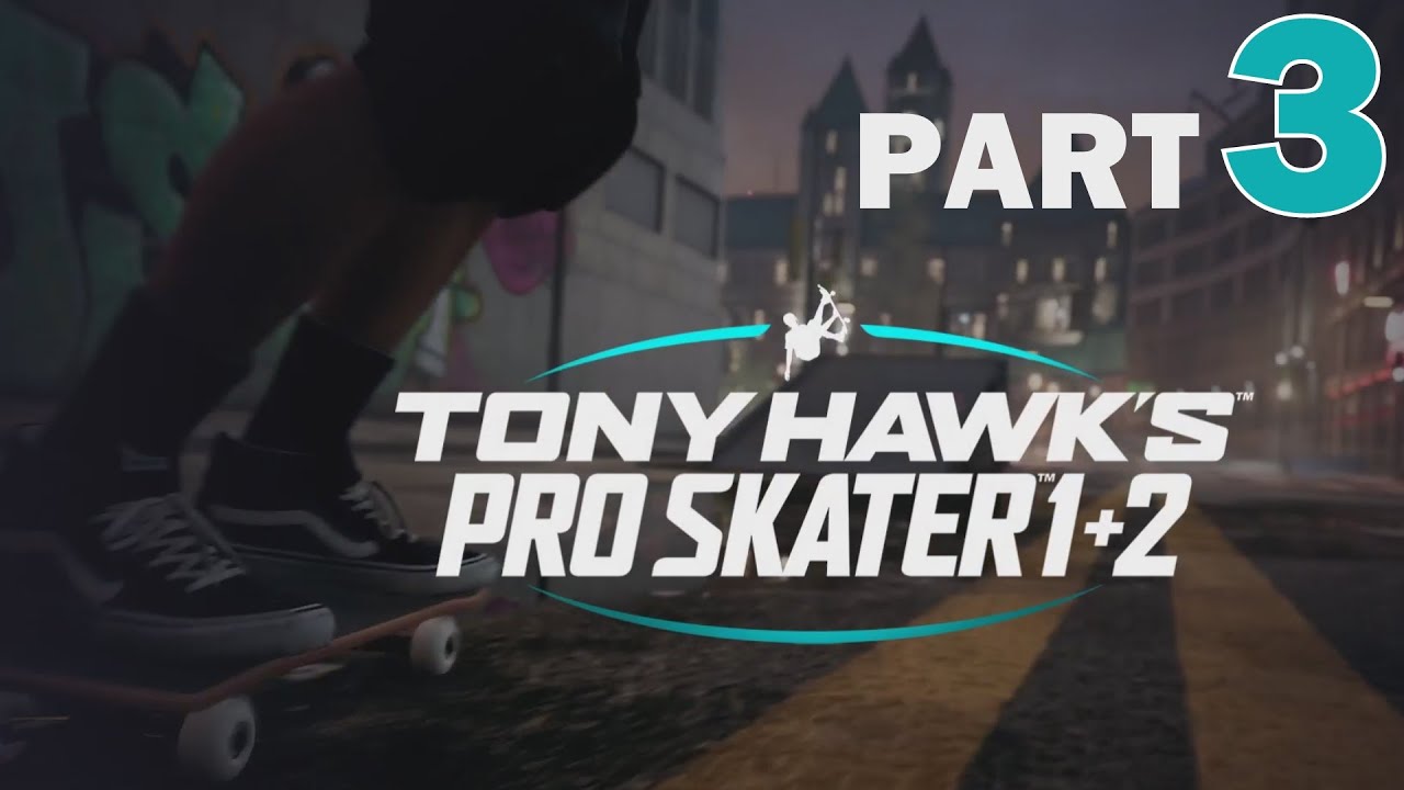 Tony Hawk's Pro Skater 1+2 - Part 3: THPS1 Career (3/3)
