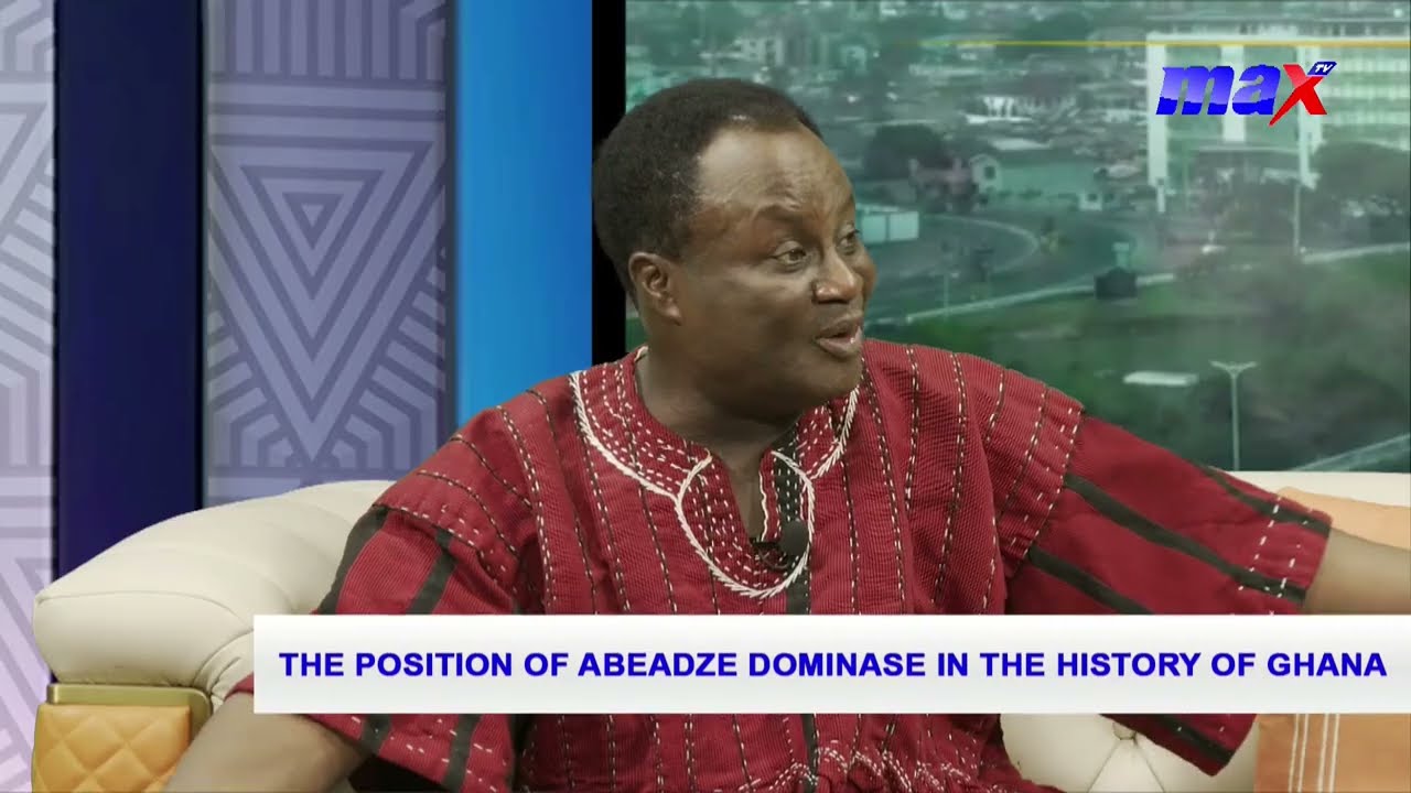 THE POSITION OF ABEADZE DOMINASE IN THE HISTORY OF GHANA | DR. ANOKYE FRIMPONG
