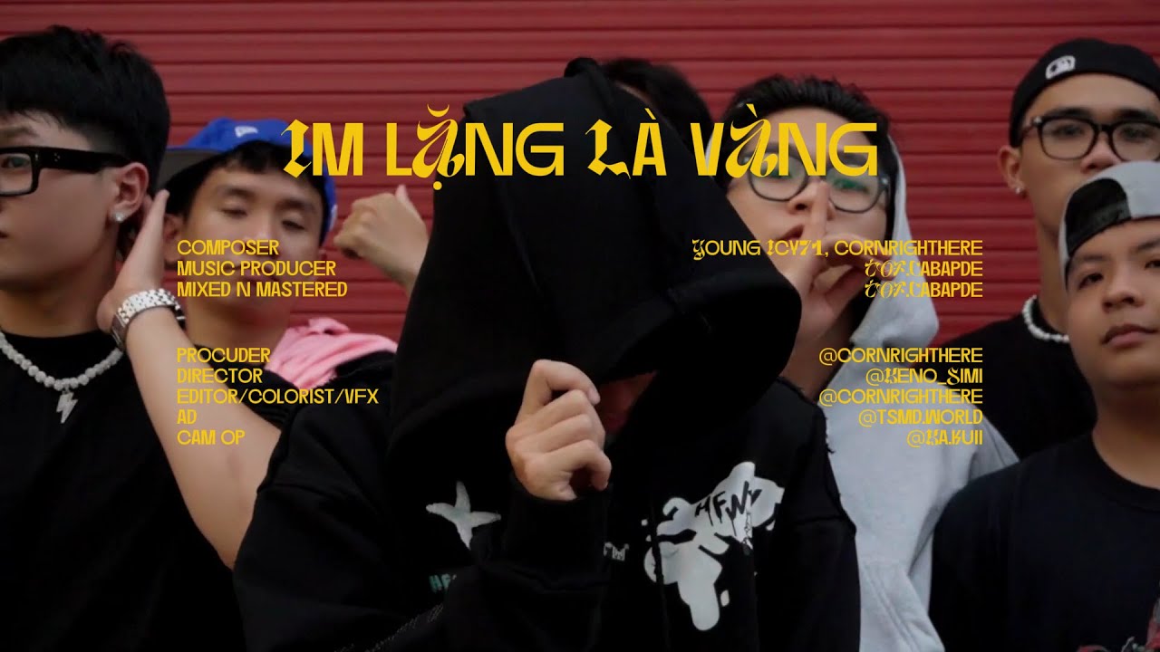 Young Icy71, Cornrighthere - IM LẶNG LÀ VÀNG (Official Music Video)