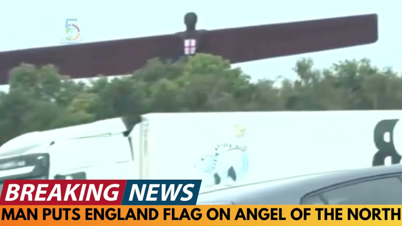 BREAKING NEWS: MAN PUTS ENGLAND FLAG ON THE ANGEL OF THE NORTH